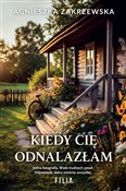 Książka : Kiedy cię ... - Agnieszka Zakrzewska