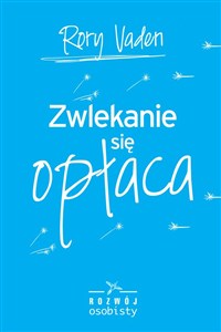 Obrazek Zwlekanie się opłaca