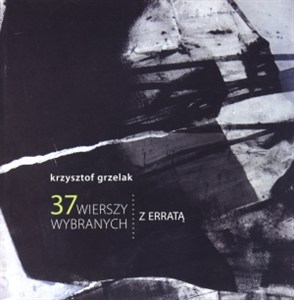 Picture of 37 wierszy wybranych. Z erratą
