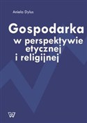 Książka : Gospodarka... - Aniela Dylus