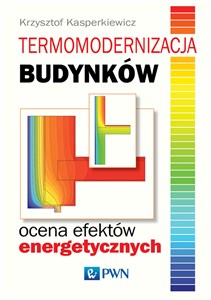 Obrazek Termomodernizacja budynków Ocena efektów energetycznych