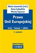 Prawo Unii... - Anna Łabędzka, Maciej Szpunar -  books from Poland