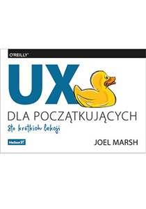 Obrazek UX dla początkujących Sto krótkich lekcji