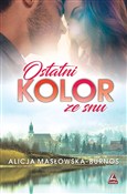 Ostatni ko... - Alicja Masłowska-Burnos -  foreign books in polish 