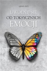 Obrazek Uwolnij się od toksycznych emocji