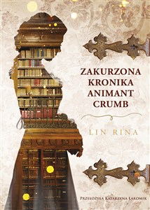 Obrazek Zakurzona kronika Animant Crumb