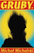 Gruby - Michał Michalski - Ksiegarnia w UK