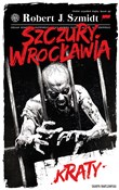 Książka : Szczury Wr... - Robert J. Szmidt