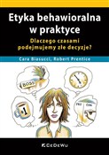 Etyka beha... - Cara Biasucci, Robert Prentice -  Książka z wysyłką do UK