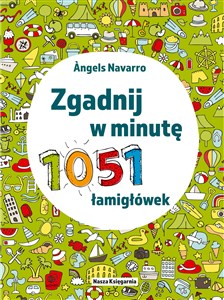 Obrazek Zgadnij w minutę. 1051 łamigłówek