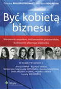 Polska książka : Być kobiet... - Grażyna Białopiotrowicz, Marzena Rogalska