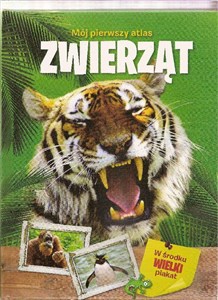 Obrazek Mój pierwszy atlas zwierząt