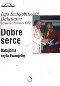 Dobre serc... - Dalajlama, Freeman Laurence -  Polish Bookstore 