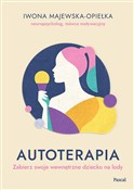 Autoterapi... - Iwona Majewska-Opiełka - Ksiegarnia w UK