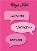 Grzeczna d... - Jeha Reya -  Polish Bookstore 