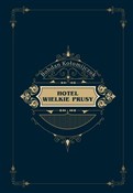 Książka : Hotel Wiel... - Bohdan Kołomijczuk