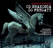 Od Smakosz... - Ryszard Danecki -  books from Poland