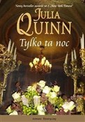 Polska książka : Tylko ta n... - Julia Quinn
