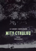 Mity Cthul... - H.P Lovecraft, Alberto Breccia -  Polish Bookstore 