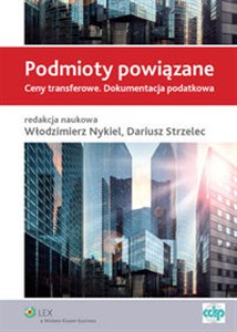 Picture of Podmioty powiązane Ceny transferowe. Dokumentacja podatkowa