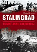 Zobacz : Stalingrad... - Michael K. Jones