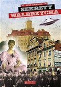 Książka : Sekrety Wa... - Artur Szałkowski