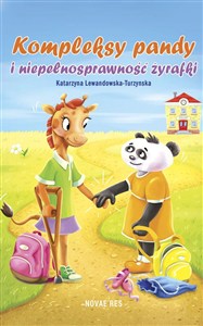 Obrazek Kompleksy pandy i niepełnosprawność żyrafki