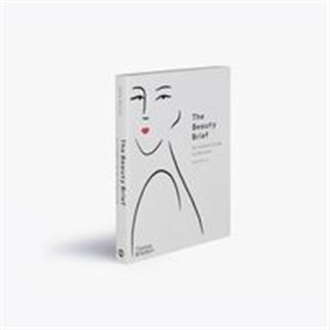 Picture of The Beauty Brief An Insider's Guide to Skincare