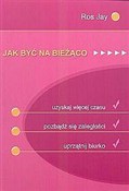 Zobacz : Jak być na... - Ros Jay