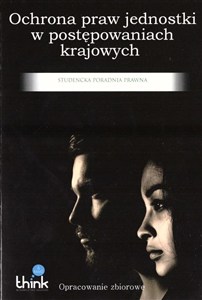 Obrazek Ochrona praw jednostki w postępowaniach krajowych