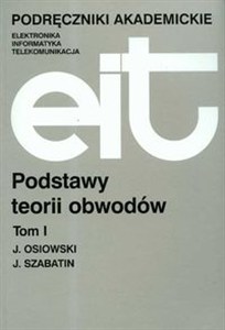 Obrazek Podstawy teorii obwodów Tom 1
