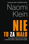 Zobacz : Nie to za ... - Naomi Klein