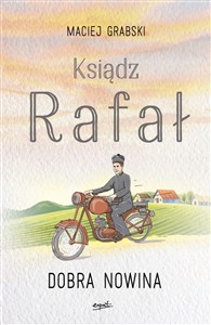 Obrazek Ksiądz Rafał Tom 1 Dobra nowina