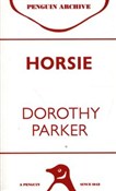Książka : Horsie - Dorothy Parker
