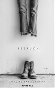 Zobacz : Bezruch - Maciej Zakliczyński