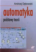 polish book : Automatyka... - Andrzej Dębowski