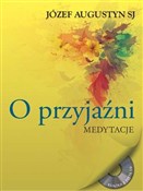 O przyjaźn... - Józef Augustyn - Ksiegarnia w UK
