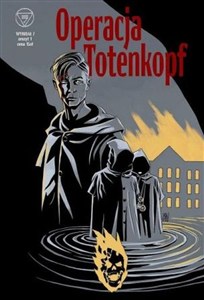 Obrazek Wydział 7 Operacja Totenkopf  Zeszyt 1