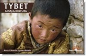 Obrazek Tybet Ginąca kultura