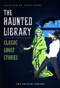 Obrazek The Haunted Library: Classic Ghost Stories