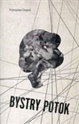 Bystry pot... - Przemysław Chojecki - Ksiegarnia w UK