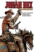 Jonah Hex ... - Jimmy Palmiotti, Justin Gray - Ksiegarnia w UK
