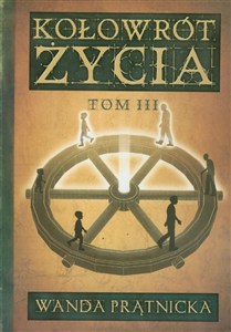 Obrazek Kołowrót życia Tom 3