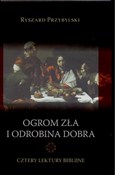 polish book : Ogrom zła ... - Ryszard Przybylski