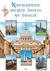 Obrazek Najciekawsze miejsca święte na świecie