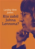 Kto zabił ... - Lesley-Ann Jones -  Polish Bookstore 