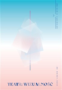 Obrazek Notatnik Teatralny 98-99/2025 Teatr: wizualność