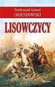Książka : Lisowczycy... - Ferdynand Antoni Ossendowski