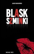 Blask szmi... - Jakub Barakomski -  Polish Bookstore 