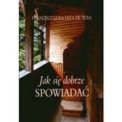 Jak się do... - Francisco Luna Luca De Tena -  foreign books in polish 
